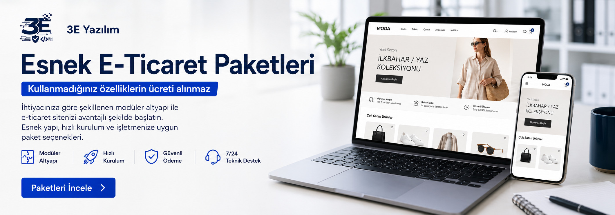 3E Yazılım Esnek E-Ticaret Paketleri
